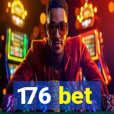 176 bet